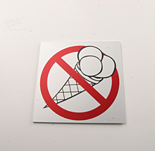 &quot;Entrance with ice-cream is not allowed&quot;