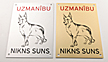 &quot;Uzmanību - nikns suns&quot;