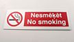 &quot;Nesmēķēt. No smoking&quot;